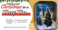 Adult Event: Christmas in a Tiny Tin