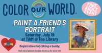 Adult Event: Paint a Friend's Portrait