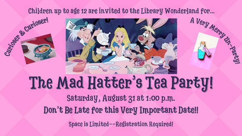 Mad Hatter's Tea Party!