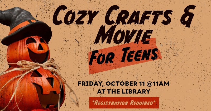 Teen Event: Cozy Crafts and Movie