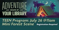 Teen Event: Mini Forest Scene