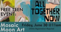 Teen Event: Mosaic Moon Art